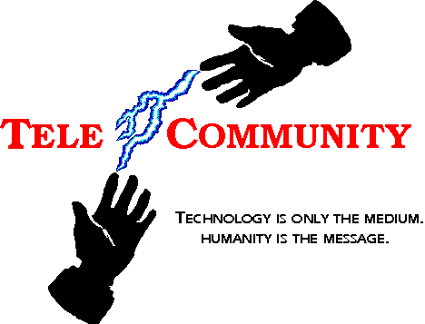 Technology is only the medium.  Humanity is the message.